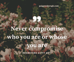 Do not compromise motivational quote