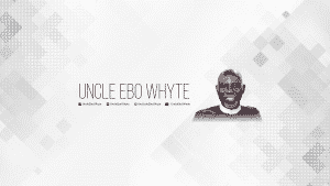 Uncle Ebo Whyte